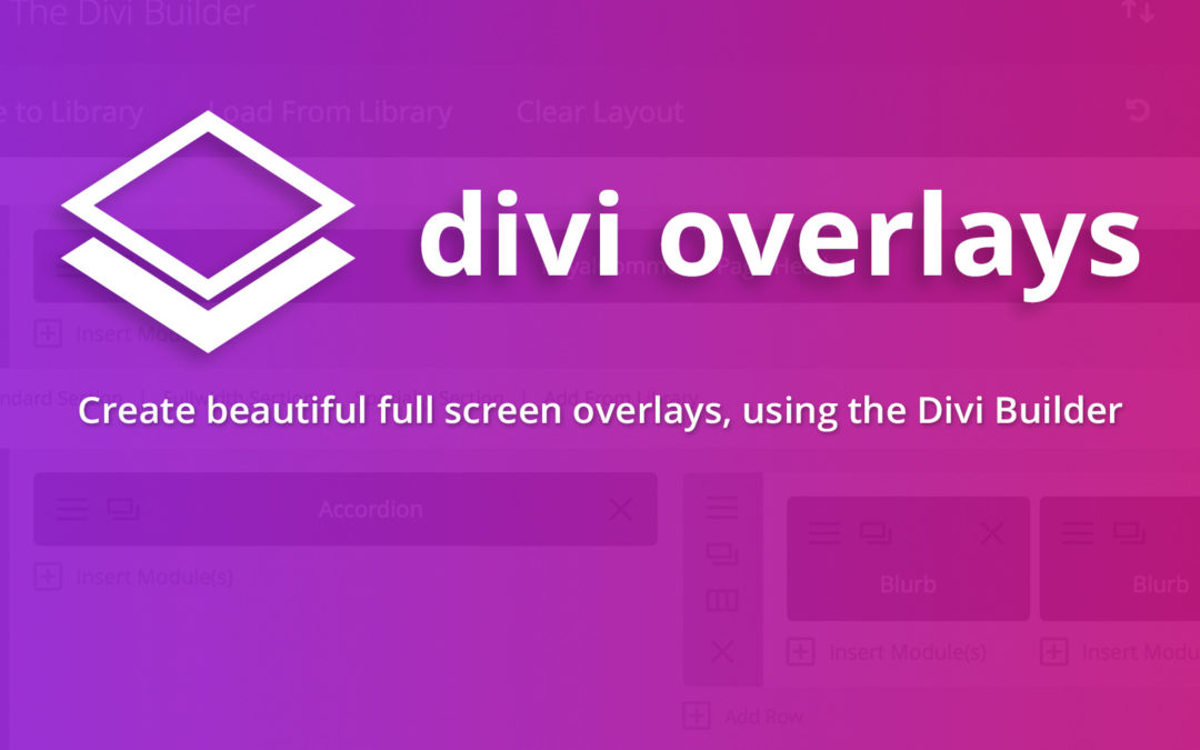 A Preview of Divi Overlays, Our Brand New Plugin