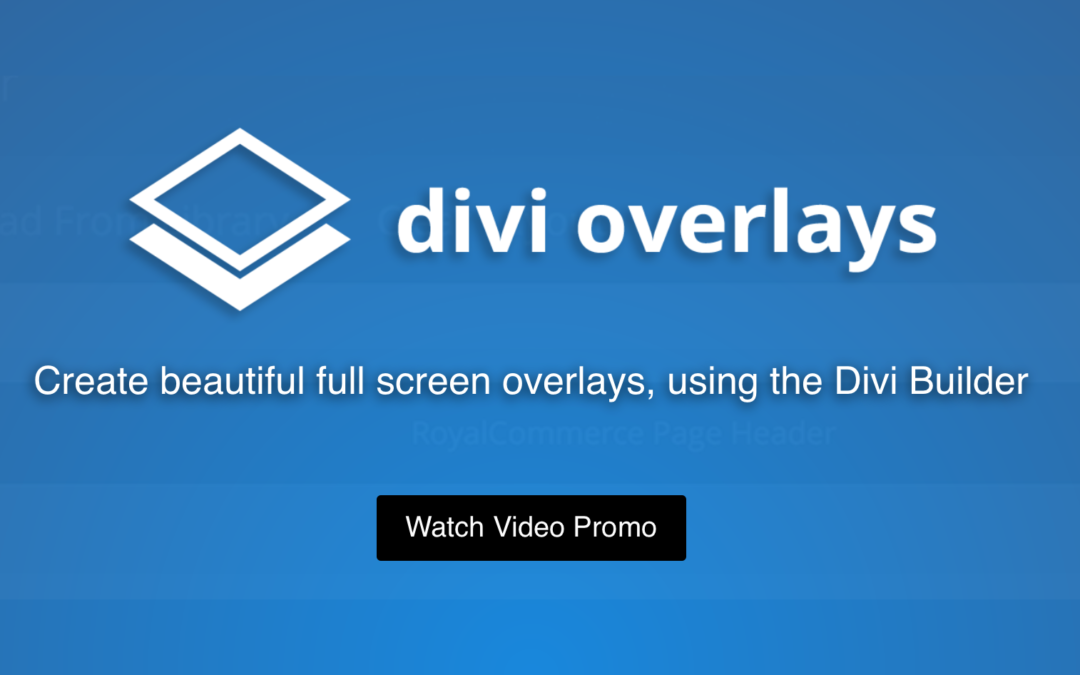 Divi Overlays is Now Available!